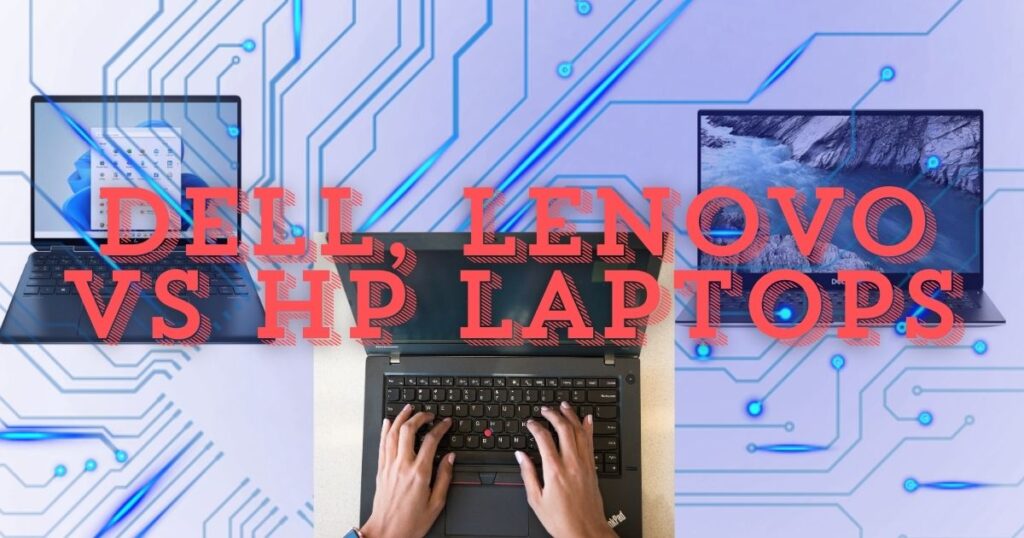 Dell, Lenovo vs HP